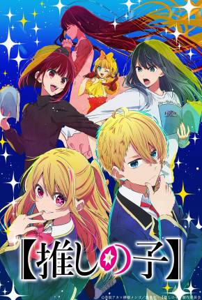 Oshi no Ko Torrent Download Dublado