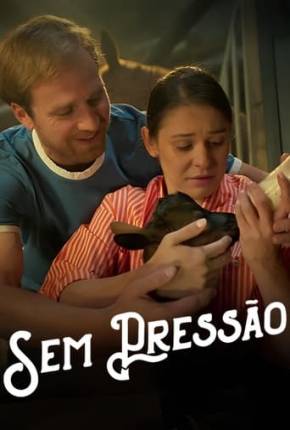 Sem Pressão Torrent Download Dublado