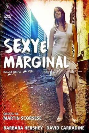 Sexy e Marginal - Boxcar Bertha Torrent Download Dublado / Dual Áudio