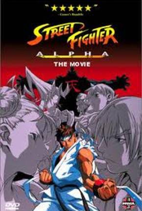 Street Fighter Alpha - O Filme / Street Fighter Zero  Download Dublado / Dual Áudio