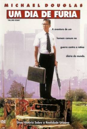 Um Dia de Fúria / Falling Down  Download Dublado / Dual Áudio