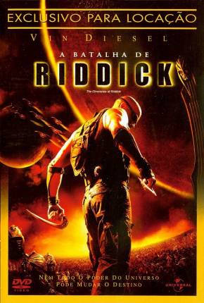 A Batalha de Riddick / The Chronicles of Riddick  Download Dublado / Dual Áudio