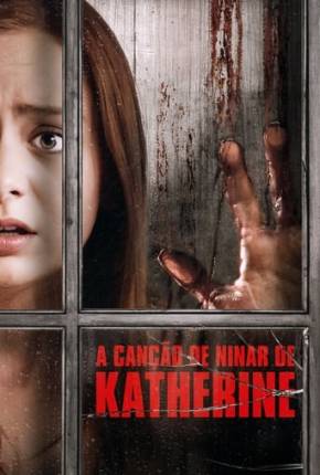 A Canção de Ninar de Katherine Torrent Download Dublado / Dual Áudio