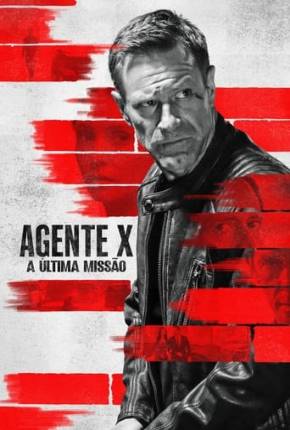 Agente X - A Última Missão Torrent Download Dublado / Dual Áudio