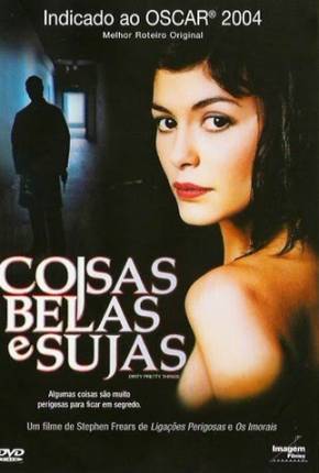 Coisas Belas e Sujas / Dirty Pretty Things  Download Dublado / Dual Áudio