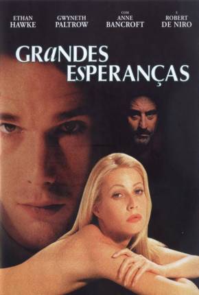 Grandes Esperanças / Great Expectations  Download Dublado / Dual Áudio