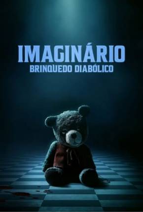 Imaginário - Brinquedo Diabólico Torrent Download Dublado / Dual Áudio