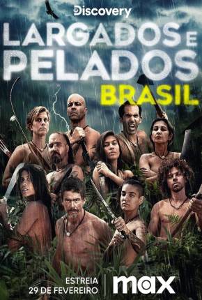 Largados e Pelados Brasil - 3ª Temporada Torrent Download Nacional