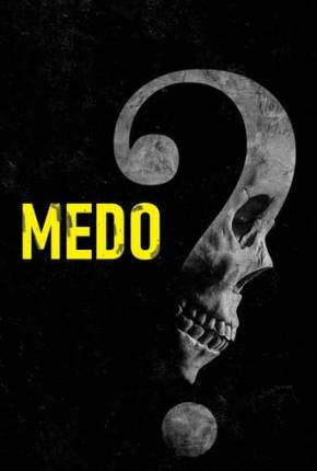 Medo - Fear Torrent Download Dublado / Dual Áudio