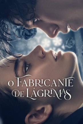 O Fabricante de Lágrimas Torrent Download Dublado / Dual Áudio