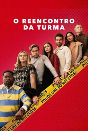 O Reencontro da Turma Torrent Download Dublado / Dual Áudio