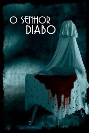 O Senhor Diabo Torrent Download Dublado / Dual Áudio