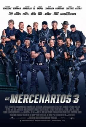 Os Mercenários 3 - The Expendables 3 Torrent Download Dublado / Dual Áudio