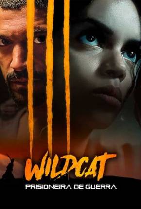 Wildcat - Prisioneira de Guerra Torrent Download Dublado / Dual Áudio