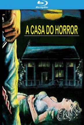 A Casa do Horror / Horror House on Highway Five - Legendado  Download 