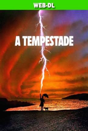 A Tempestade / Tempest  Download Dublado / Dual Áudio