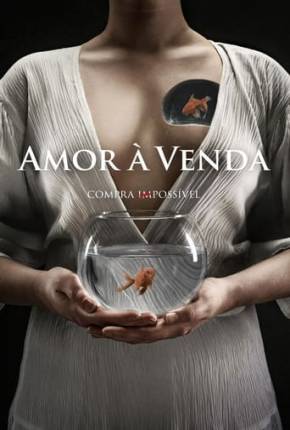 Amor à Venda Torrent Download Dublado / Dual Áudio