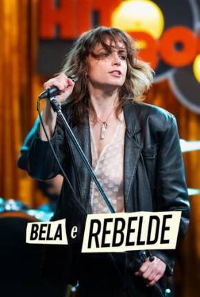 Bela e Rebelde Torrent Download Dublado / Dual Áudio