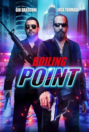 Boiling Point - Legendado e Dublado Não Oficial Torrent Download 