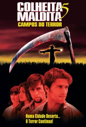 Colheita Maldita 5 - Campos do Terror / Children of the Corn V: Fields of Terror  Download Dublado / Dual Áudio