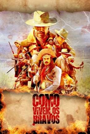 Como Vivem os Bravos Torrent Download Nacional