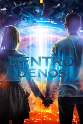 Dentro de Nós Torrent Download Dublado / Dual Áudio