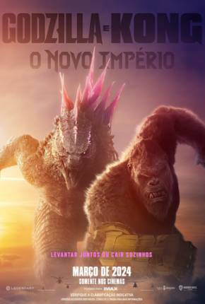 Godzilla e Kong - O Novo Império Torrent Download Dublado / Dual Áudio