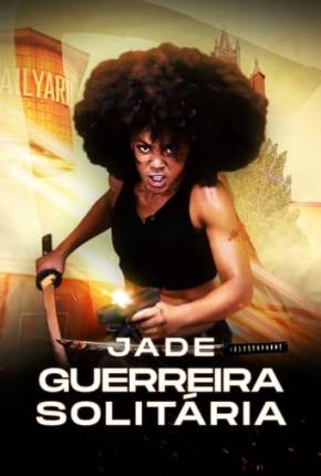 Jade - Guerreira Solitária Torrent Download Dublado / Dual Áudio