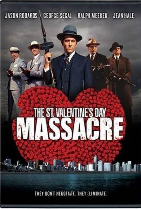 O Massacre de Chicago Torrent Download Dublado / Dual Áudio