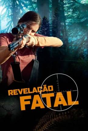 Revelação Fatal Torrent Download Dublado / Dual Áudio