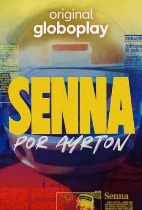 Senna por Ayrton 1ª Temporada Torrent Download Nacional