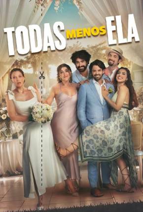 Todas Menos Ela / Todas Menos Você Torrent Download Dublado