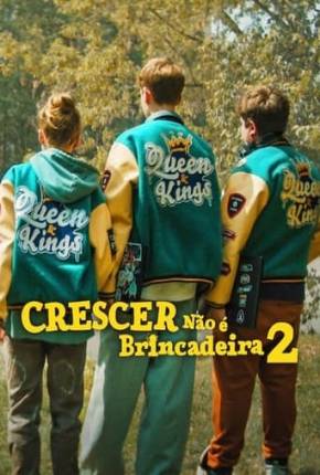 Crescer Não é Brincadeira 2 Torrent Download Dublado