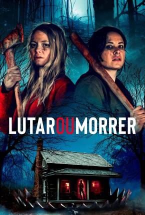 Lutar ou Morrer Torrent Download Dublado / Dual Áudio