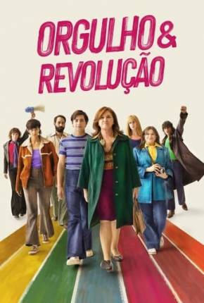 Orgulho e Revolução Torrent Download Dublado / Dual Áudio