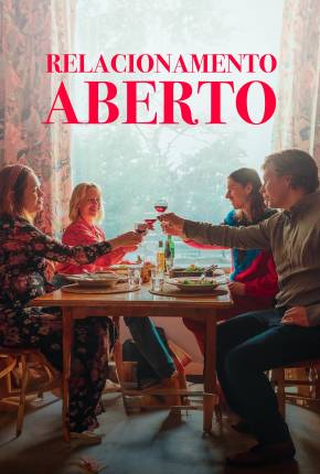 Relacionamento Aberto Torrent Download Dublado / Dual Áudio