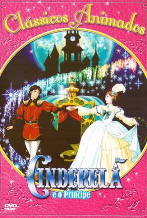 Cinderela e o Príncipe / Shinderera monogatari  Download Dublado