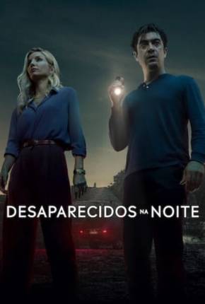 Desaparecidos na Noite Torrent Download Dublado / Dual Áudio