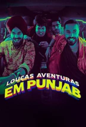 Loucas Aventuras em Punjab Torrent Download Dublado / Dual Áudio