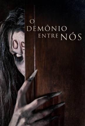 O Demônio Entre Nós Torrent Download Dublado / Dual Áudio