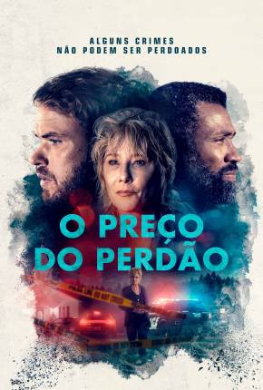 O Preço do Perdão Torrent Download Dublado / Dual Áudio