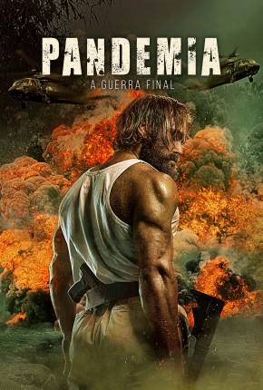 Pandemia - A Guerra Final - Last Man Down Torrent Download Dublado / Dual Áudio