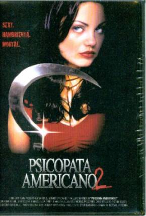 Psicopata Americano 2 / American Psycho II: All American Girl  Download Nacional