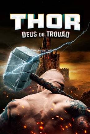 Thor - Deus do Trovão Torrent Download Dublado / Dual Áudio