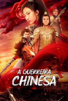 A Guerreira Chinesa Torrent Download Dublado