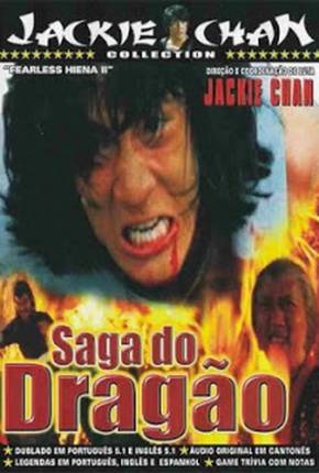 A Saga do Dragão / Long teng hu yue  Download Dublado / Dual Áudio