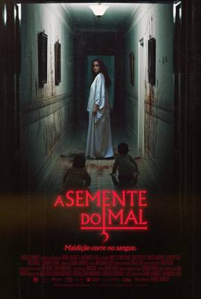 A Semente do Mal Torrent Download Dublado / Dual Áudio