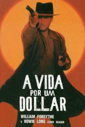 A Vida Por Um Dólar / Dollar for the Dead  Download Dublado