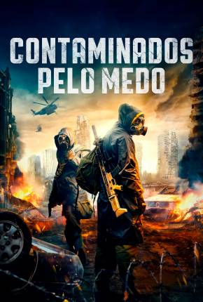 Contaminados Pelo Medo Torrent Download Dublado / Dual Áudio