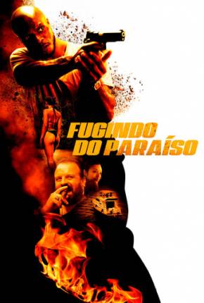 Fugindo do Paraíso Torrent Download Dublado / Dual Áudio